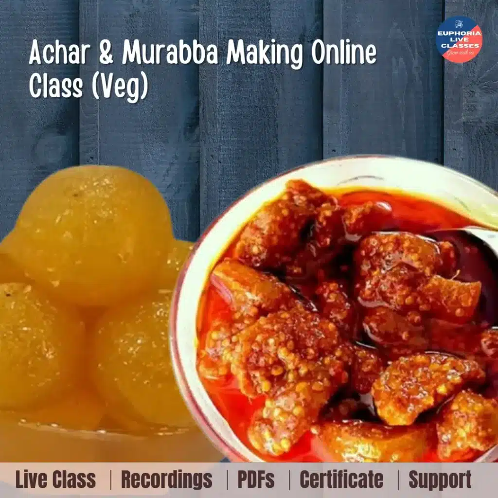 Achar & Murabba Making Online Class (Veg)