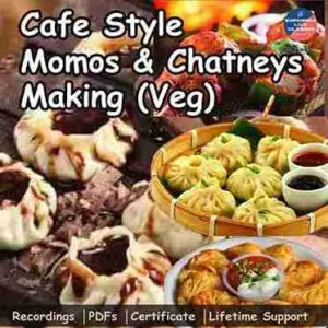 Café Style Momos and Chatneys Making Online Class (Veg)