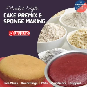 Cake Premix and Sponge Making Online Class