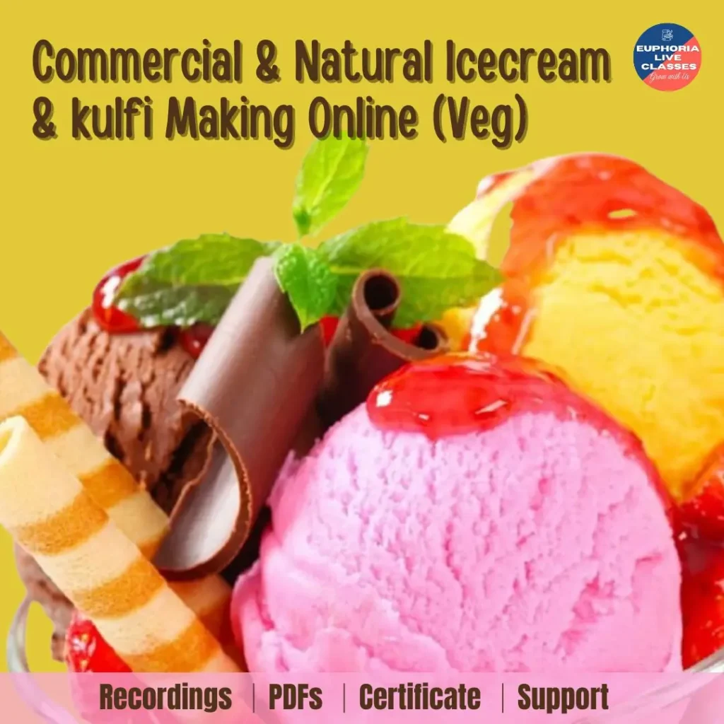 Commercial & Natural Icecream & kulfi Making Online (Veg)