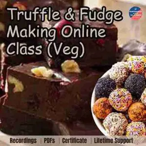 Truffle and Fudge Making Online Class (Veg)
