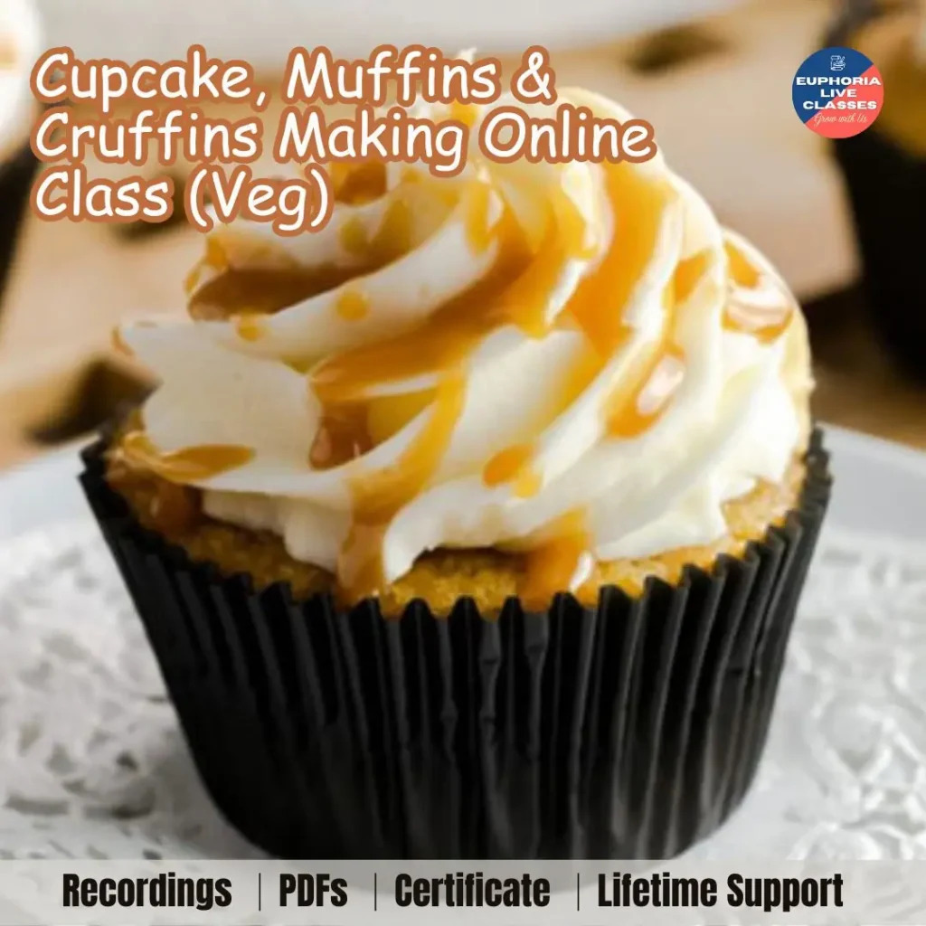 Cupcake, Muffins & Cruffins Making Online Class (Veg)