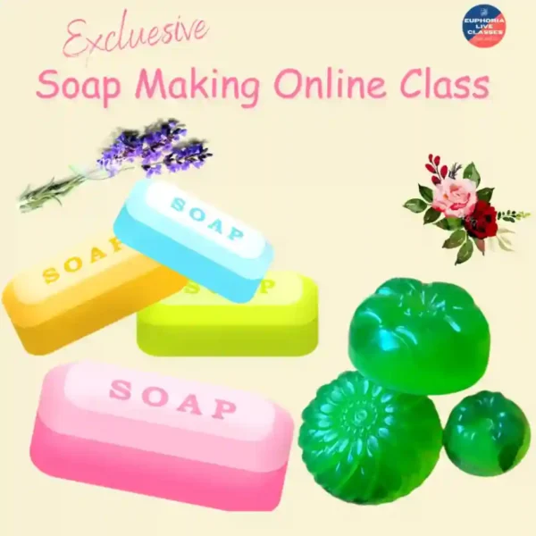 Exclusive Soap Making Online Class