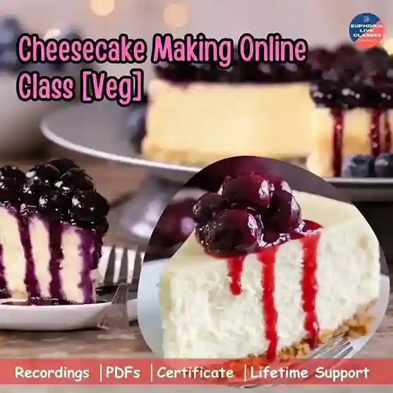 Cheesecake Making Online Class (Veg)