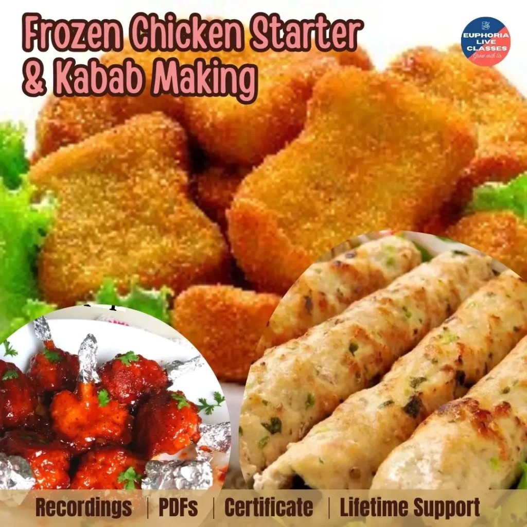 Frozen Chicken Starter & Kabab Online Class
